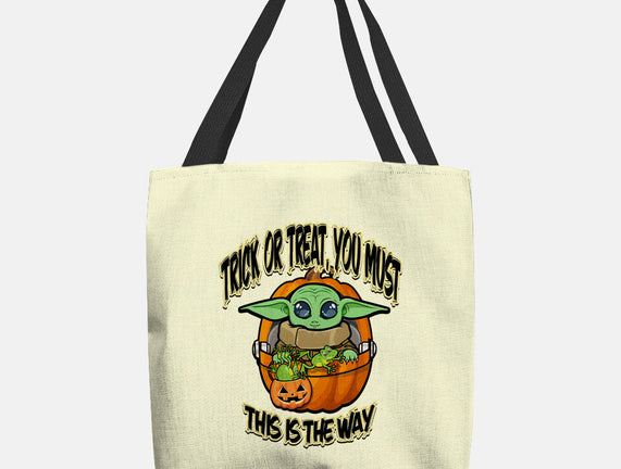Trick Or Treat You Must