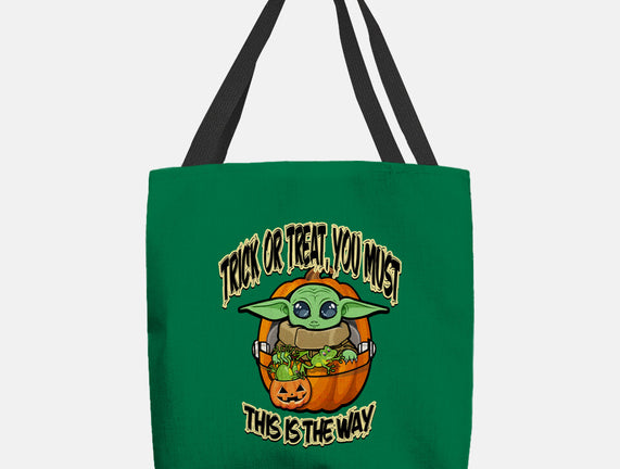 Trick Or Treat You Must