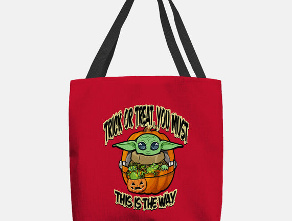 Trick Or Treat You Must