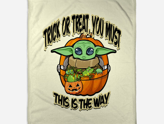 Trick Or Treat You Must