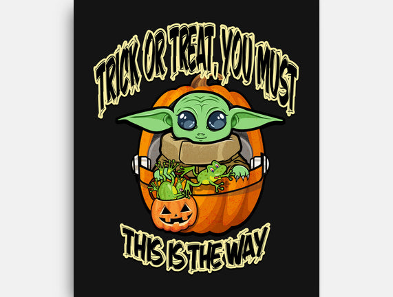 Trick Or Treat You Must