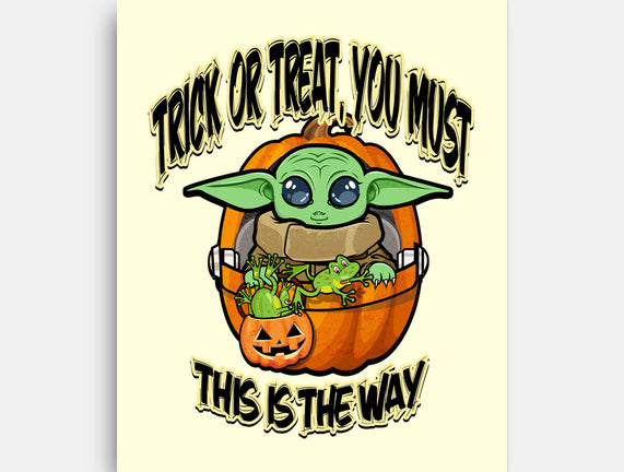 Trick Or Treat You Must