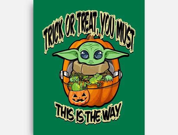 Trick Or Treat You Must