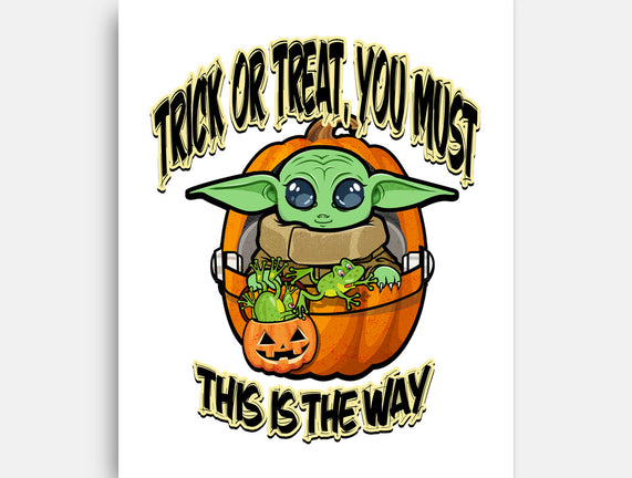 Trick Or Treat You Must
