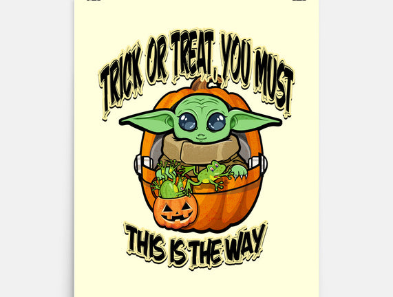 Trick Or Treat You Must