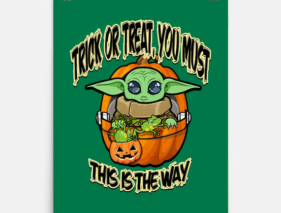 Trick Or Treat You Must