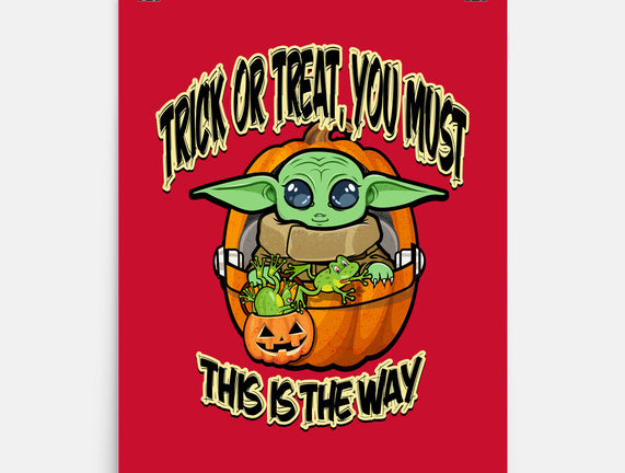 Trick Or Treat You Must