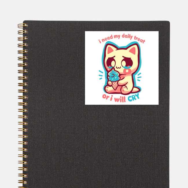 Need My Daily Treat-None-Glossy-Sticker-TechraNova