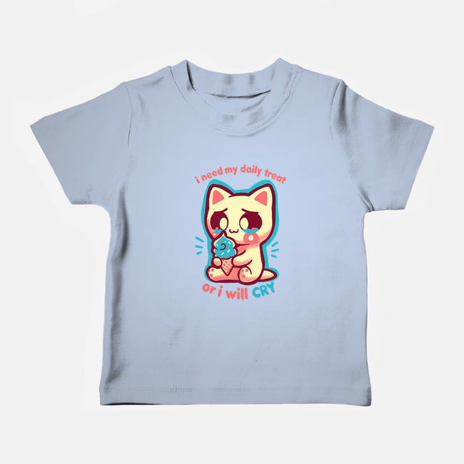 Need My Daily Treat-Baby-Basic-Tee-TechraNova