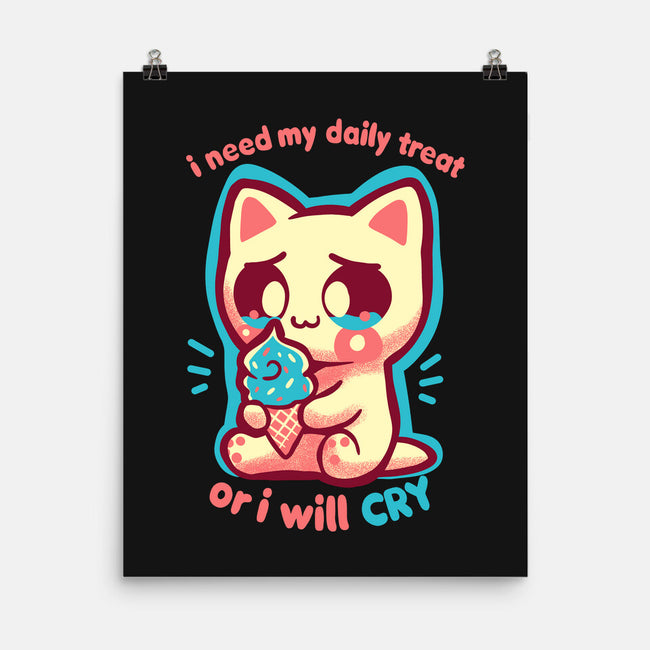 Need My Daily Treat-None-Matte-Poster-TechraNova
