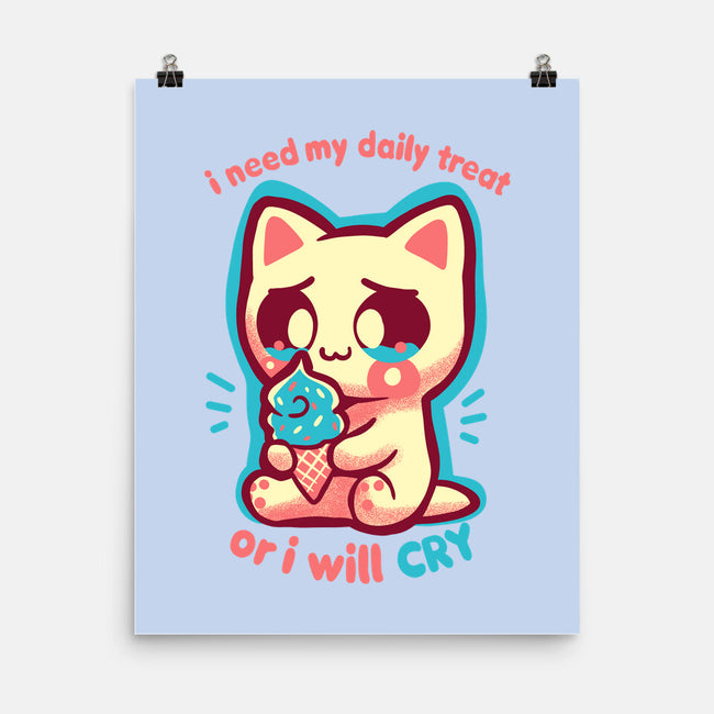 Need My Daily Treat-None-Matte-Poster-TechraNova