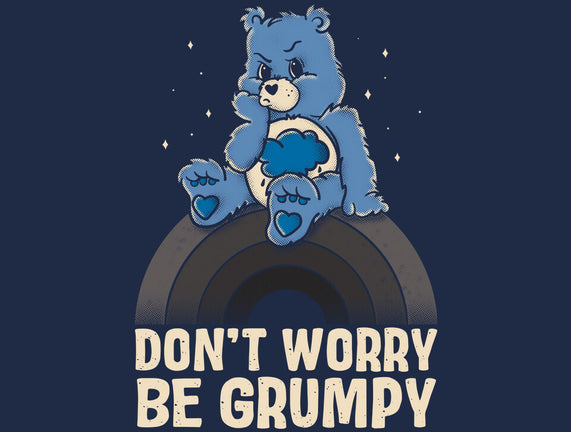 Be Grumpy