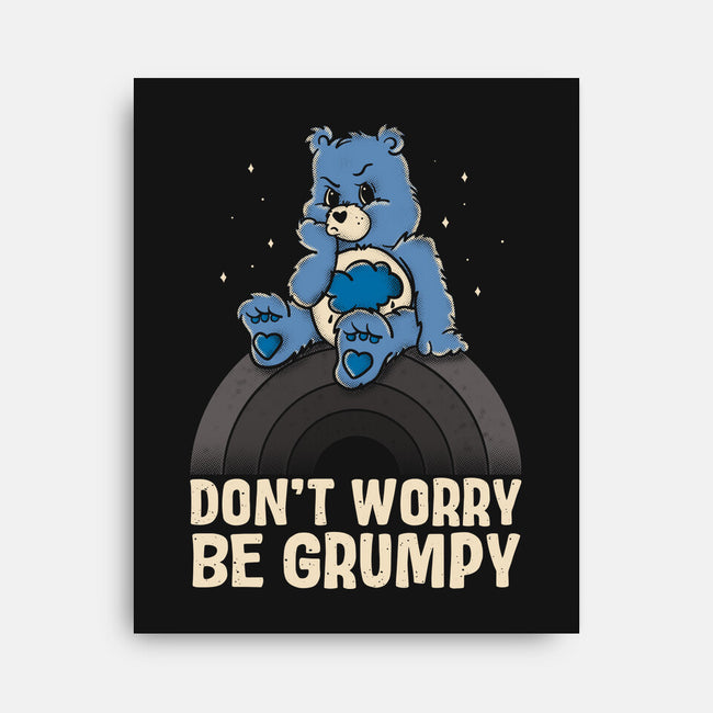 Be Grumpy-None-Stretched-Canvas-turborat14