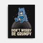 Be Grumpy-None-Stretched-Canvas-turborat14