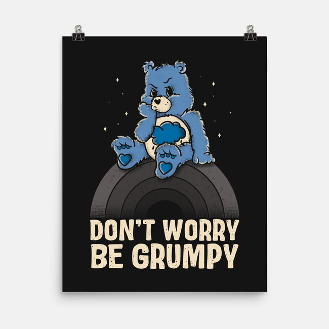 Be Grumpy-None-Matte-Poster-turborat14