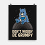 Be Grumpy-None-Matte-Poster-turborat14