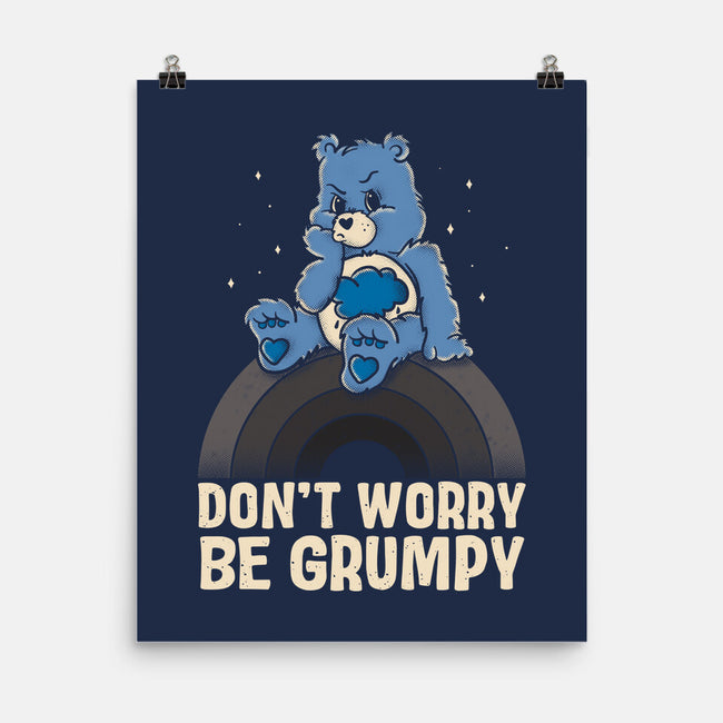 Be Grumpy-None-Matte-Poster-turborat14