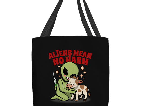 Aliens Mean No Harm