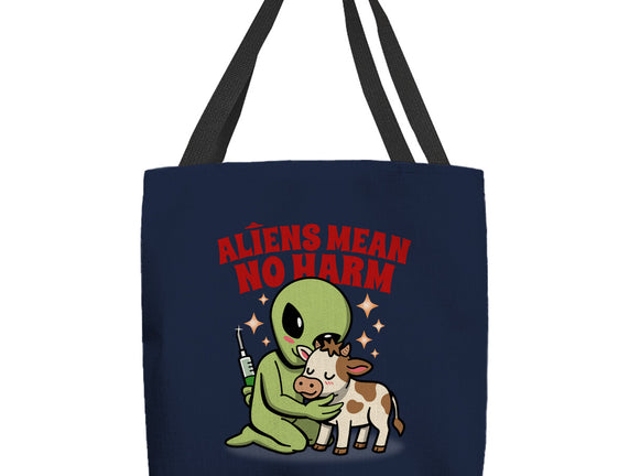 Aliens Mean No Harm