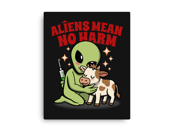Aliens Mean No Harm