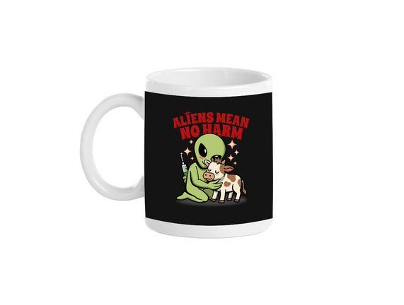 Aliens Mean No Harm
