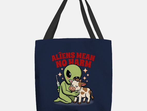 Aliens Mean No Harm