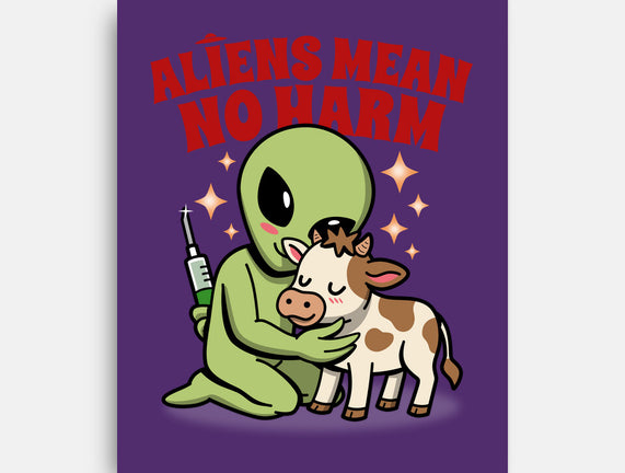 Aliens Mean No Harm