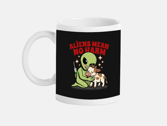 Aliens Mean No Harm