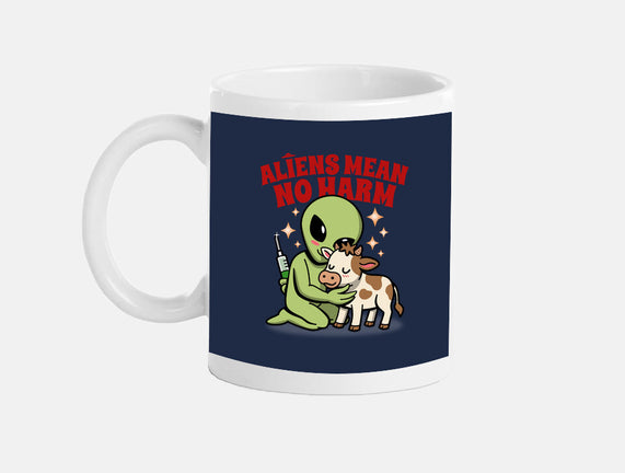 Aliens Mean No Harm