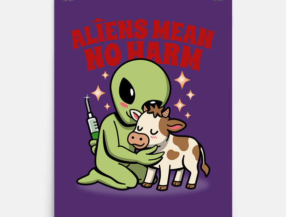 Aliens Mean No Harm