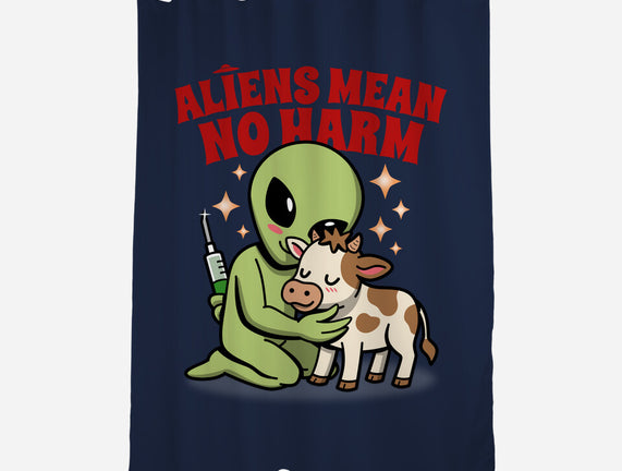 Aliens Mean No Harm