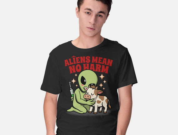 Aliens Mean No Harm