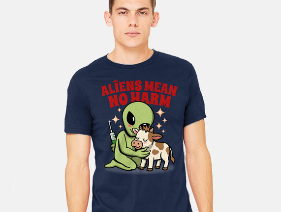 Aliens Mean No Harm