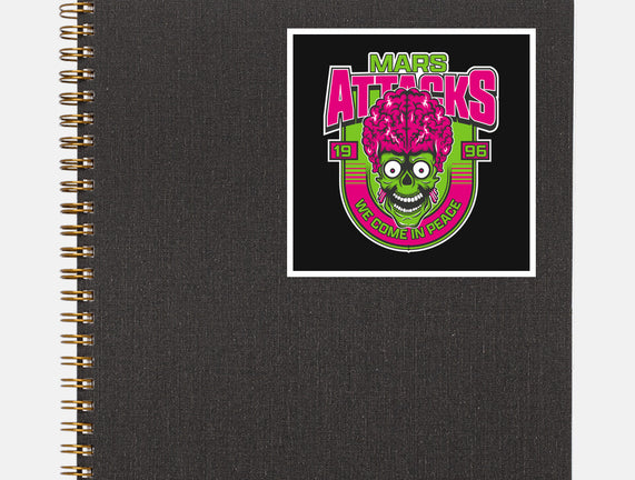 Mars Attacks We Come In Peace