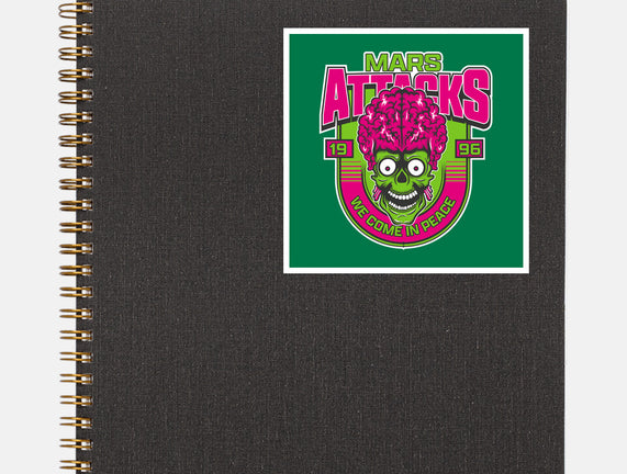 Mars Attacks We Come In Peace