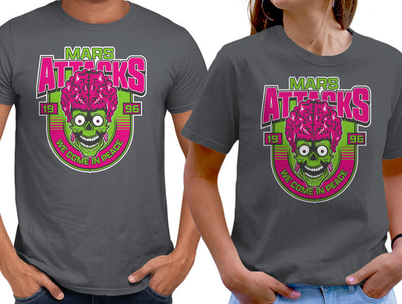 Mars Attacks We Come In Peace