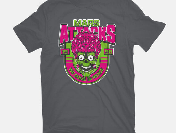 Mars Attacks We Come In Peace