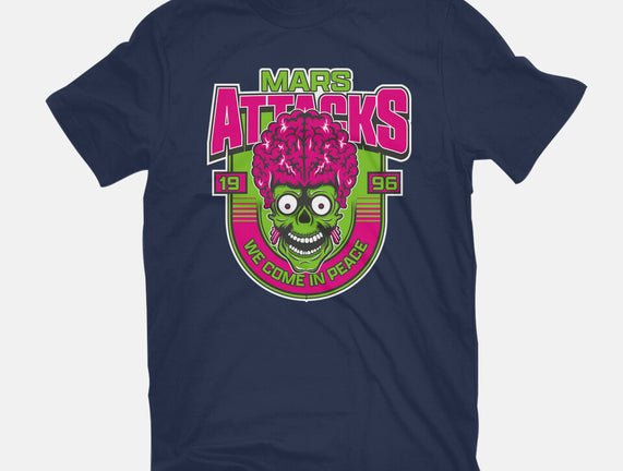 Mars Attacks We Come In Peace