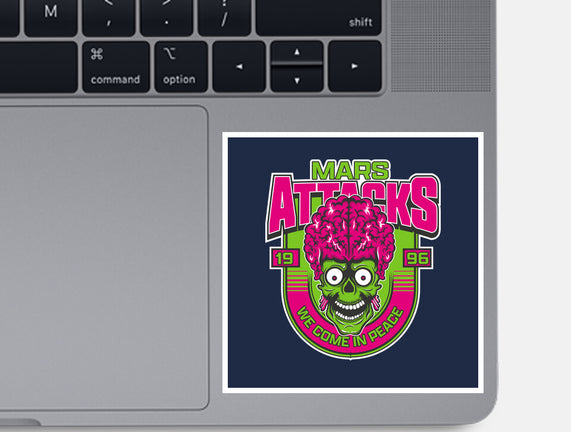 Mars Attacks We Come In Peace
