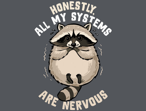 All Systems Are Nervous