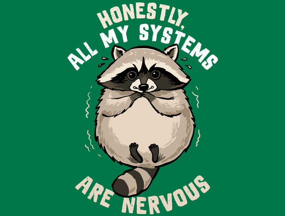 All Systems Are Nervous