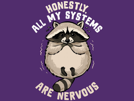 All Systems Are Nervous