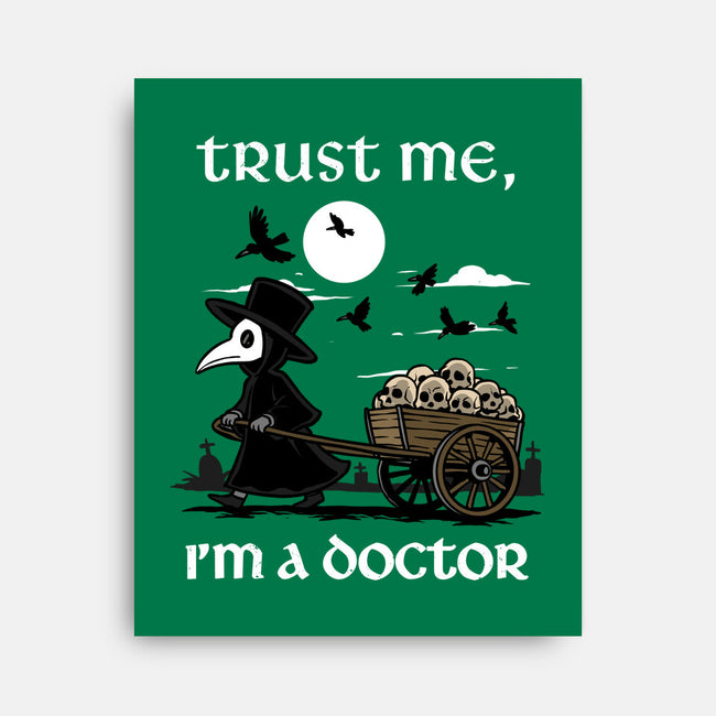 Trust Me I'm A Doctor-None-Stretched-Canvas-GoshWow