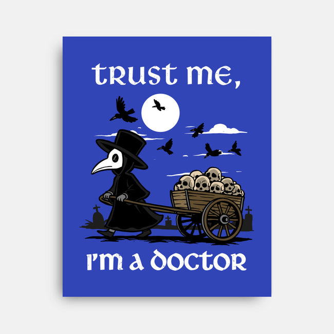 Trust Me I'm A Doctor-None-Stretched-Canvas-GoshWow