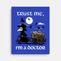 Trust Me I'm A Doctor-None-Stretched-Canvas-GoshWow