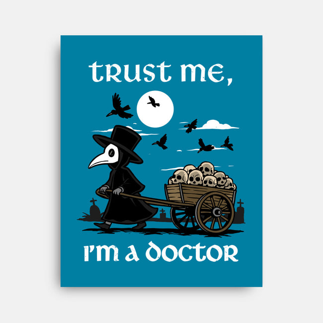 Trust Me I'm A Doctor-None-Stretched-Canvas-GoshWow