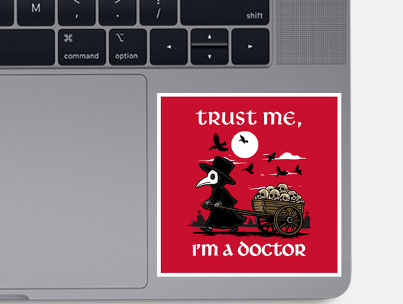 Trust Me I'm A Doctor