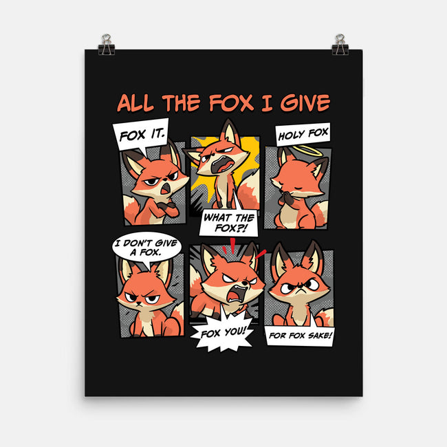 The Fox I Give-None-Matte-Poster-GoshWow