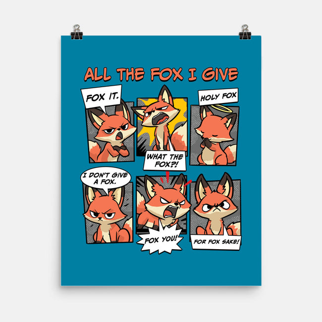 The Fox I Give-None-Matte-Poster-GoshWow