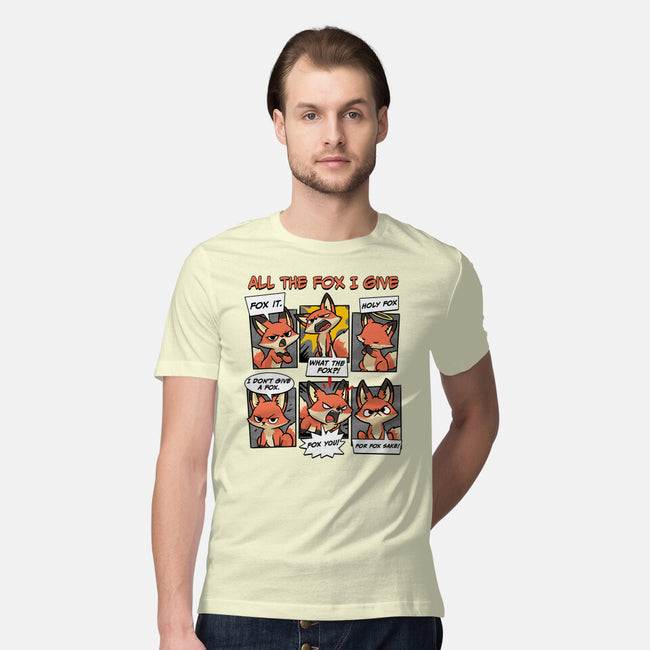 The Fox I Give-Mens-Premium-Tee-GoshWow